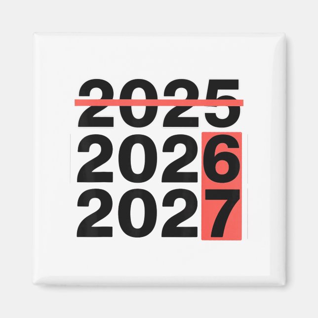 Funny 6 7 Party Happy New Year 2026 2027 67 Meme S Magnet (Framsidan)