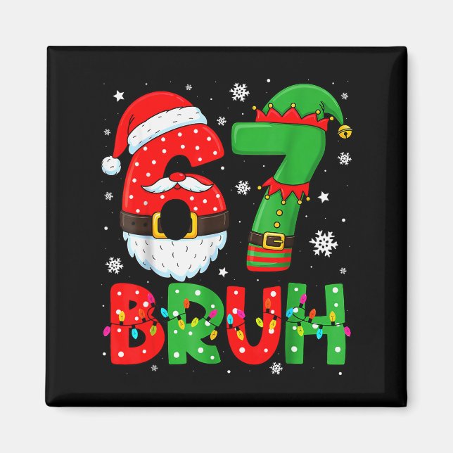 Funny 6 7 Six Seven Bruh Meme Christmas Santa Elf  Magnet (Framsidan)