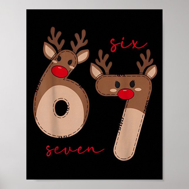 Funny 6 7 Six Seven Meme Christmas Reindeer Gen Al Poster (Framsidan)