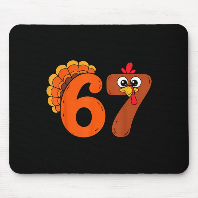 Funny 6 7 Six Seven Meme Thanksgiving Turkey Holid Musmatta (Framsidan)