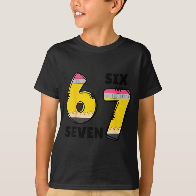 Funny 6 7 Six Seven Pencil Teacher Middle High Sch T Shirt (Framsida)