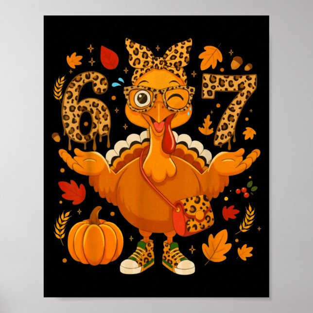 Funny 6 7 Thanksgiving Leopard Bow Turkey Six Seve Poster (Framsidan)
