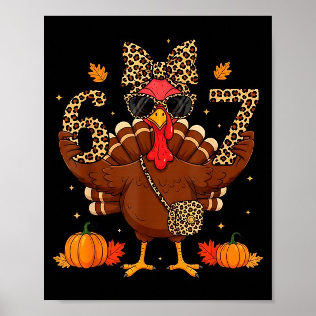 Funny 6 7 Thanksgiving Leopard Bow Turkey Six Seve Poster (Framsidan)