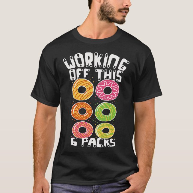 Funny 6-pack Donut Gym&amp; Workout BodyBuilder Q T Shirt (Framsida)