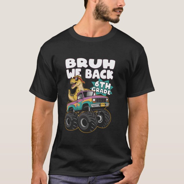 Funny 6e Monster Lastbil Dinosaur för Boys Br T Shirt (Framsida)
