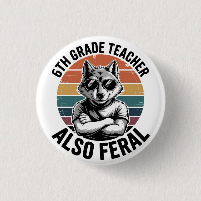 Funny 6th Grade Teacher Wolf Also Feral Retro Knapp (Framsida)