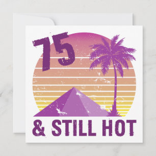 Funny 75:e Birthday Hett Kort