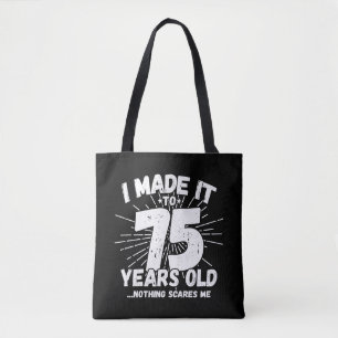 Funny 75:e Birthday Quote Sarcastic 75 Year Old Tygkasse
