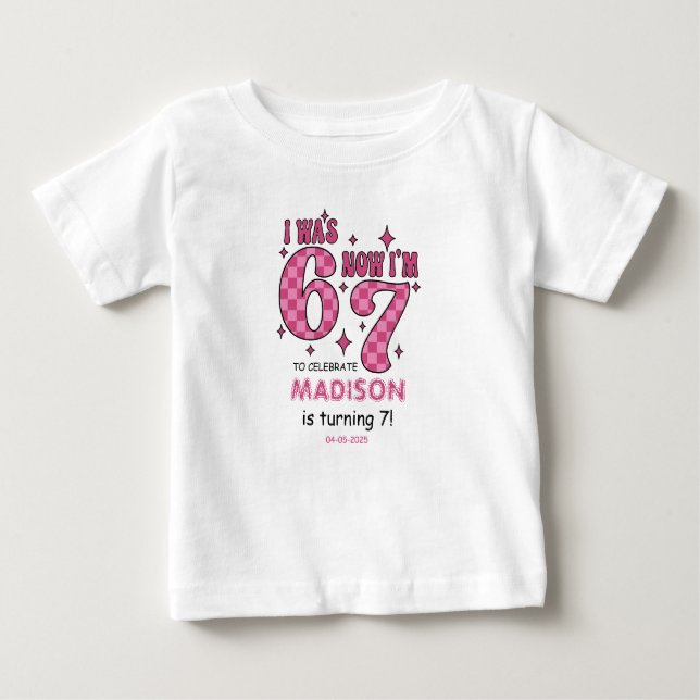Funny 7th Birthday | “I Was 6, Now 7” Party T Shirt (Framsida)