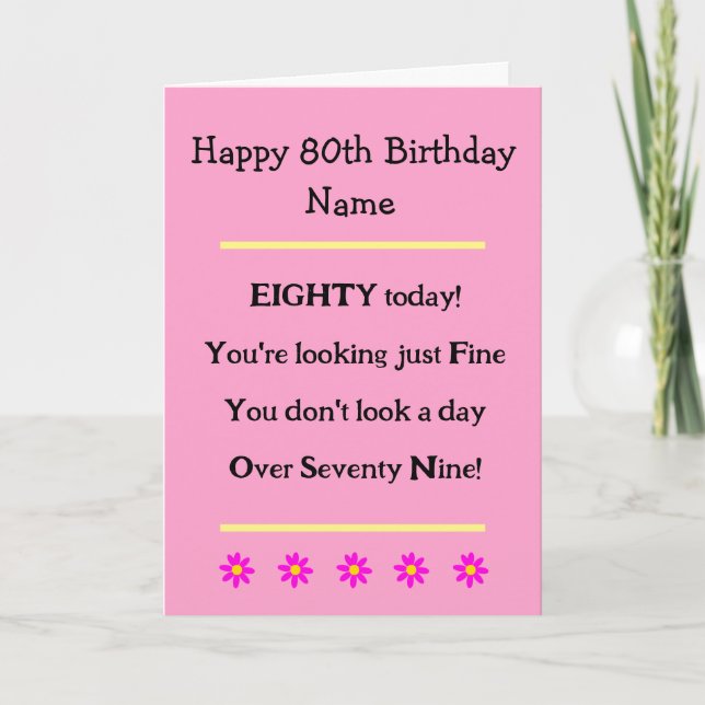 Funny 80:e födelsedag Verse Rosa Birthday Card Kort (Framsida)
