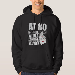 Funny 80:e födelsedagsspelaren 80 år gammal hoodie