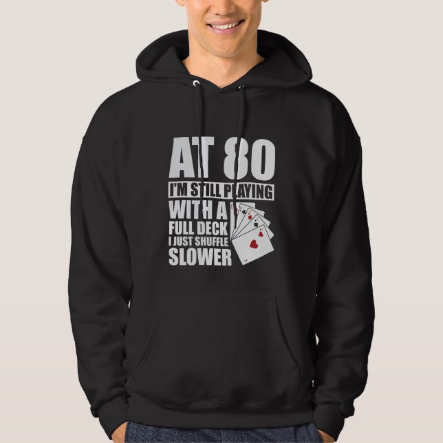 Funny 80:e födelsedagsspelaren 80 år gammal hoodie (Framsida)