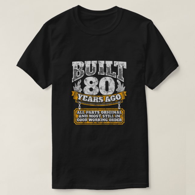 Funny 80th Birthday B Day Gift Saying Age 80 Year  T Shirt (Design framsida)