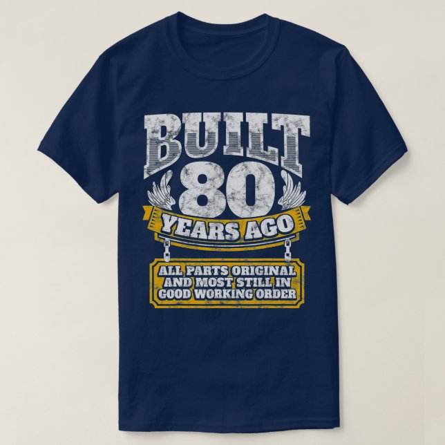 Funny 80th Birthday  B-Day Gift Saying Age 80 Year T Shirt (Design framsida)