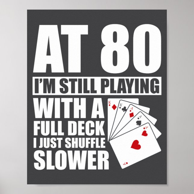 Funny 80th Birthday Ker Player 80 Year Old  Poster (Framsidan)
