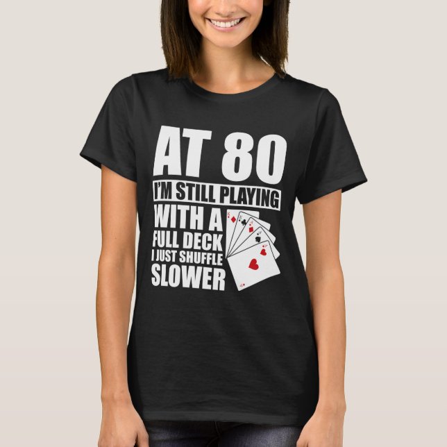 Funny 80th Birthday Ker Player 80 Year Old  T Shirt (Framsida)