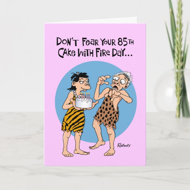 Funny 85th Male Birthday Kort (Framsida)