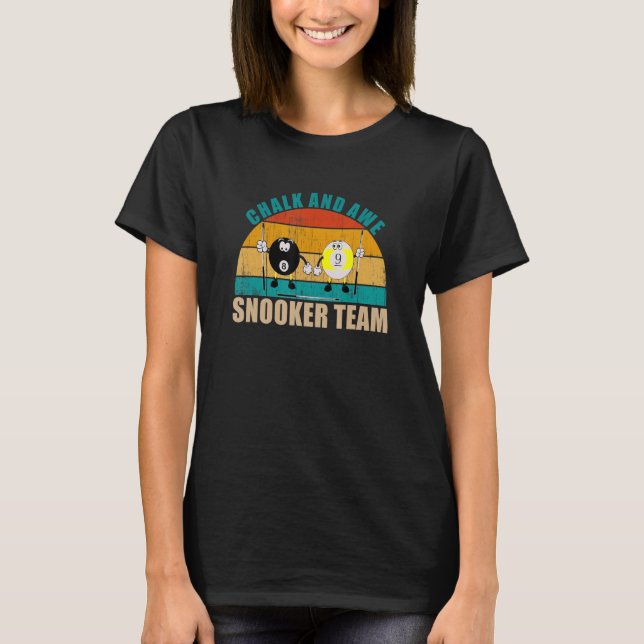 Funny 8 9 Ball Billiards Team Chalk And Awe Snooke T Shirt (Framsida)
