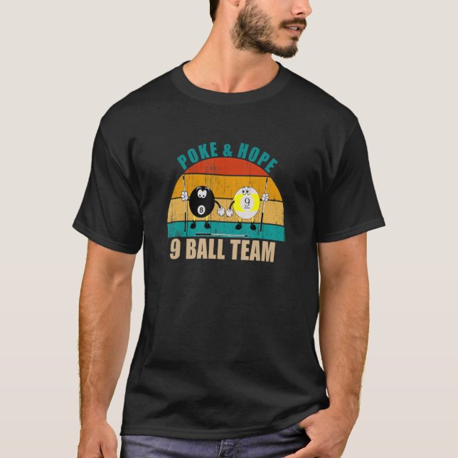 Funny 8 9 Ball Billiards Team Poke & Hope 9 Ball T Shirt (Framsida)