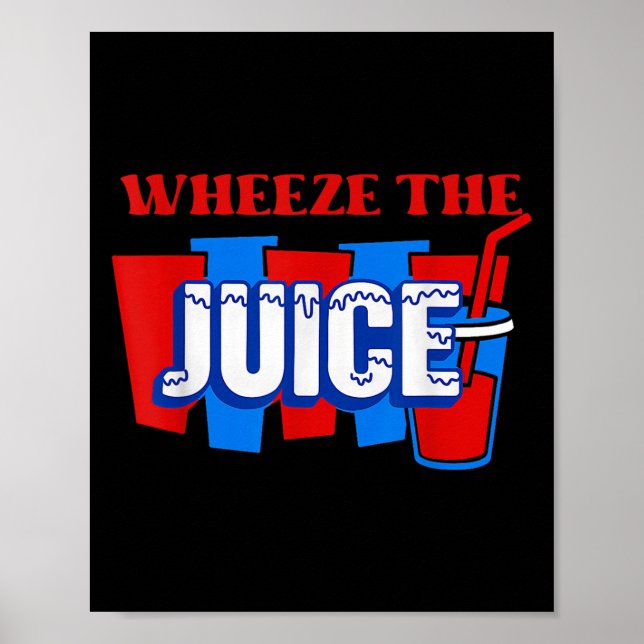 Funny 90-talets filmcitat Wheeze Juice Retro Humor Poster (Framsidan)