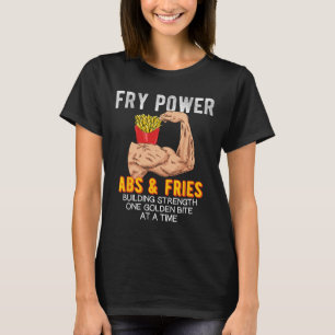 Funny Abs Exercise Fransk Fries Muscle Byggnad Bo T Shirt