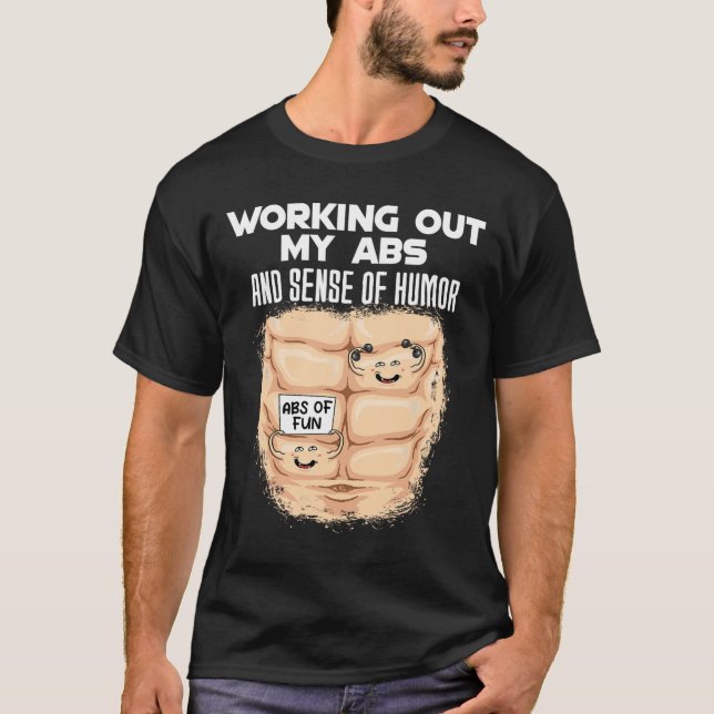 Funny Abs Exercise Muscle Byggnad Bodybuilding 1 T Shirt (Framsida)