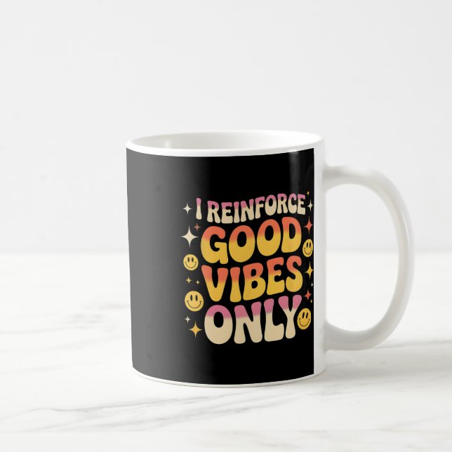 Funny Aby Therapy Good Vibes Behavior Analysts Rbt Kaffemugg (Höger)