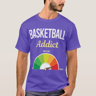 Funny Addict Basketball T Shirt