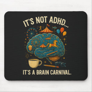 Funny ADHD Brain Carnival Mouse Pad Musmatta