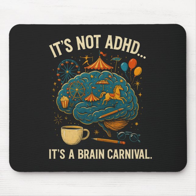 Funny ADHD Brain Carnival Mouse Pad Musmatta (Framsidan)