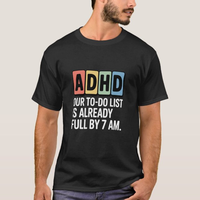 Funny Adhd Design T Shirt (Framsida)