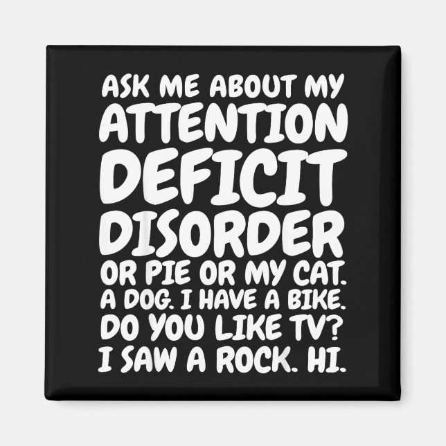 Funny Adhd Quote Ask Me About My Attention Deficit Magnet (Framsidan)
