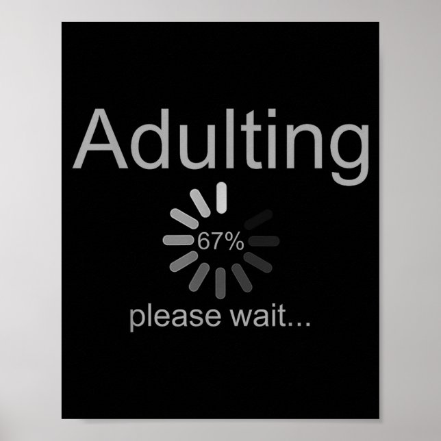 Funny Adult 18th Birthday Fun 67 Loading Meme Girl Poster (Framsidan)