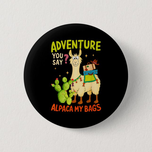 Funny Adventure You Say Alpaca My Bags Llama Women Knapp (Framsida)