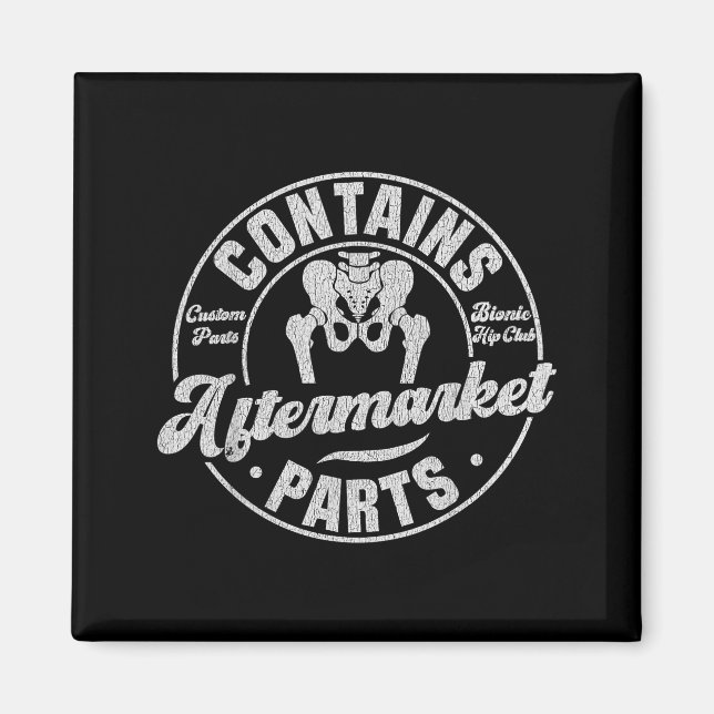 Funny After Hip Surgery Recovery Bionic Hip Replac Magnet (Framsidan)