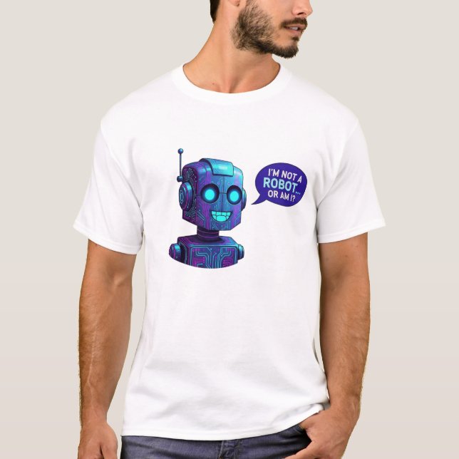  Funny AI Robot I'm Not A Robot Tech Humor T-Shirt (Framsida)