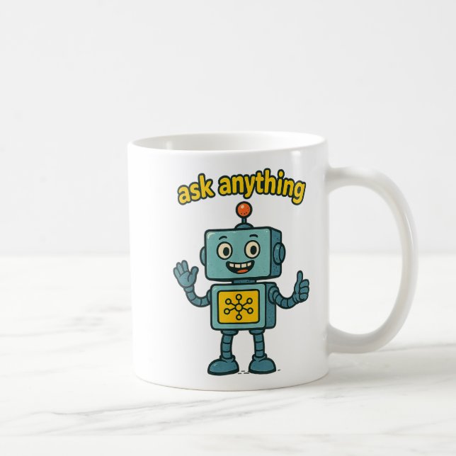 Funny Ai Robot With Ask Anything Quote _ Geek Tee  Kaffemugg (Höger)