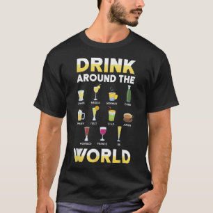 Funny Alcohol Värld runt ink Travel Gift I T Shirt
