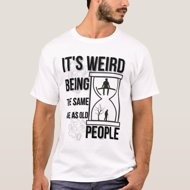 Funny Åldersoffert för gamla personer, timglas T Shirt (Framsida)