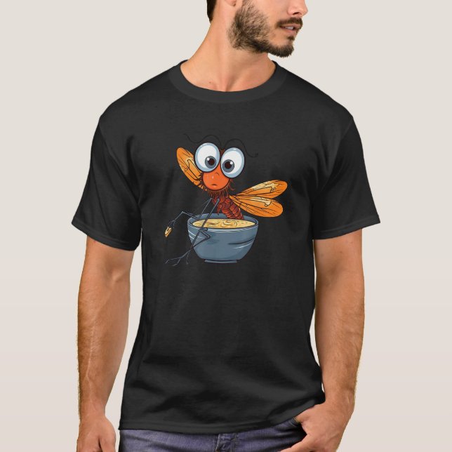 funny alert dragonfly caught with hand in soup bow t shirt (Framsida)