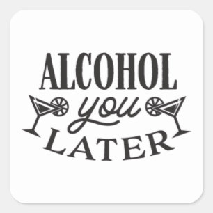 Funny Alkoholdryck pub ord art Fyrkantigt Klistermärke