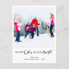 Funny All is Not Calm Holiday Photo Postcard Helg Vykort