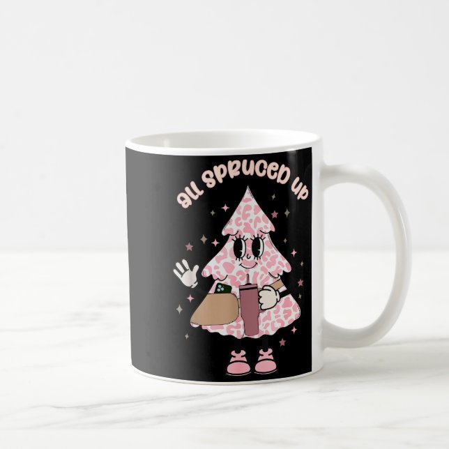 Funny All Spruced Up Christmas Tree Boujee Cute Xm Kaffemugg (Höger)