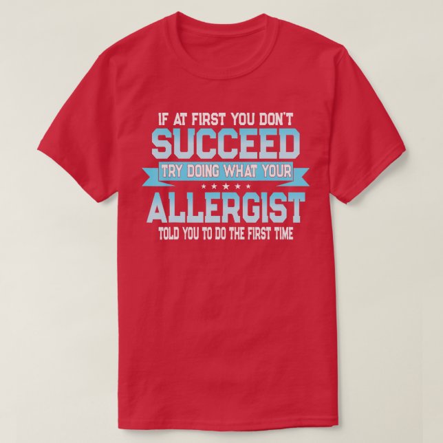 Funny Allergy Doktor Quote Allergist T Shirt (Design framsida)