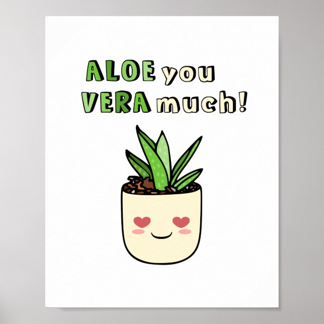 Funny Aloe You Vera Much Kawaii Succulent Kärlek Poster (Framsidan)