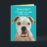 Funny American Bulldog - Extra Fries Birthday Kort<br><div class="desc">Den här amerikanska Bulldog ser förbryllad ut. Han trodde att du sa "extra fries",  inte "motion". "Hoppas att du får allt du vill ha (plus extra fries). Grattis på födelsedagen!" Roligtens födelsedagskort för hundälskare.</div>