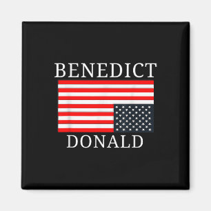 Funny amerikansk Flagga Benedict Donald Anti Trump Magnet