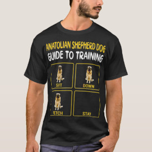 Funny Anatolian Shepherd Hund Guide to Training Hu T Shirt
