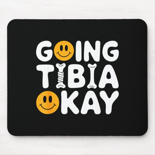 Funny Anatomy Going Tibia Okay Broken Leg Gift For Musmatta (Framsidan)