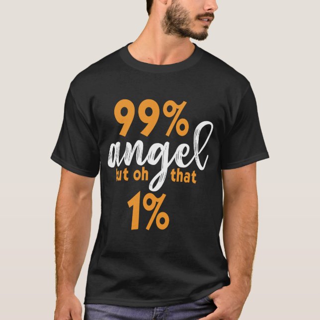 Funny Angel Devil 99 Percent Wild Side  T-Shirt (Framsida)